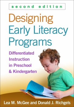 Designing Early Literacy Programs - McGee, Lea M; Richgels, Donald J