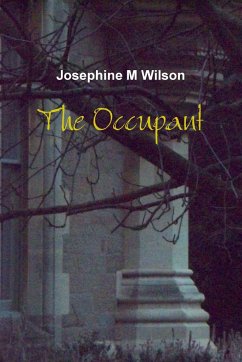 The Occupant - Wilson, Josephine M