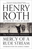 Mercy of a Rude Stream: The Complete Novels