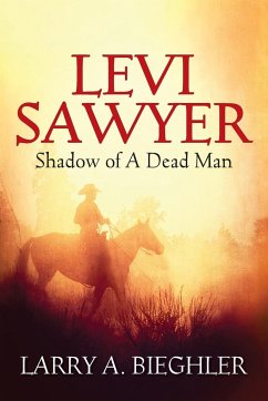 Levi Sawyer - Bieghler, Larry A.