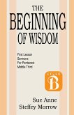 The Beginning of Wisdom