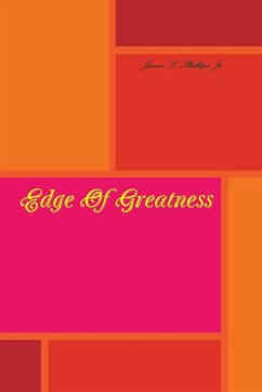 Edge Of Greatness - Phillips, James