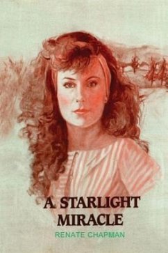 A Starlight Miracle - Chapman, Renate