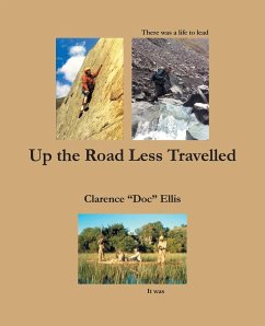 Up the Road Less Travelled - Ellis, Clarence