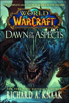 World of Warcraft: Dawn of the Aspects - Knaak, Richard A.