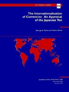 The Occasional Paper/International Monetary Fund: The Internationalization of Currencies No: An Appraisal of the Japanese Yen - Tavlas, George S.