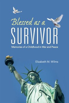 Blessed as a Survivor - Wilms, Elizabeth M.