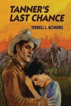 Tanner's Last Chance - Bowers, Terrell L