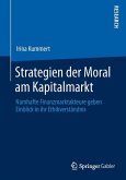 Strategien der Moral am Kapitalmarkt
