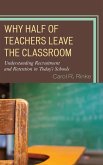 Why Half of Teachers Leave the Classroom