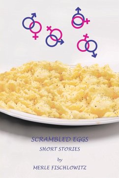 Scrambled Eggs Short Stories - Fischlowitz, Merle