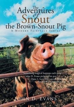The Adventures of Snout the Brown-Snout Pig