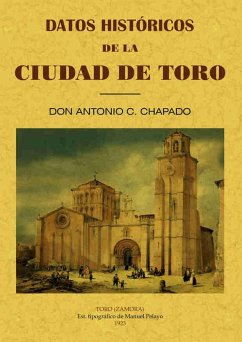 Datos históricos de la ciudad de Toro - Cuadrado Chapado, Antonio
