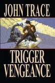 Trigger Vengeance