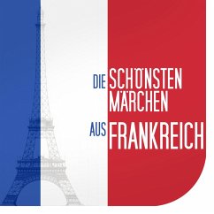 Die schönsten Märchen aus Frankreich (MP3-Download) - diverse