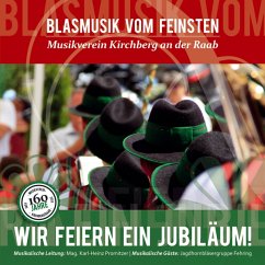Wir Feiern Ein Jubiläum! - Musikverein Kirchberg An Der Raab