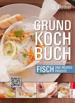 Dr. Oetker Grundkochbuch - Einzelkapitel Fisch und Meeresfrüchte (eBook, ePUB) - Oetker