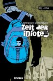 Zeit der Idioten (eBook, ePUB)