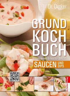 Dr. Oetker Grundkochbuch - Einzelkapitel Saucen und Dips (eBook, ePUB) - Oetker, Dr.