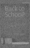 Back To School! (eBook, ePUB) Back To School! (eBook, ePUB)