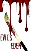 Evil's Eden (eBook, ePUB) Evil's Eden (eBook, ePUB)