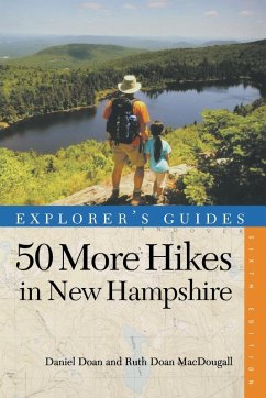 50 More Hikes in New Hampshire - Doan, Daniel; Macdougall, Ruth Doan