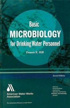 Basic Microbiology for Drinking Water Personnel - Hill, Dennis R