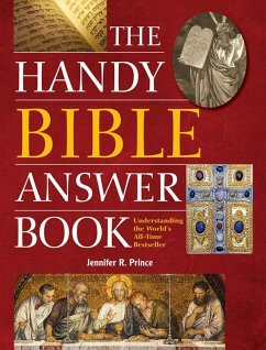 The Handy Bible Answer Book - Prince, Jennifer R