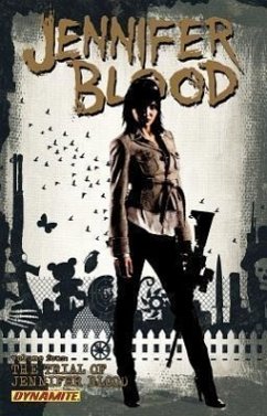 Jennifer Blood Volume 4: The Trial of Jennifer Blood - Ewing, Al