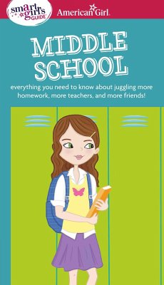 A Smart Girl's Guide: Middle School - Williams Montalbano, Julie