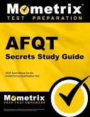 Afqt Secrets Study Guide: Afqt Exam Review for the Armed Forces Qualification Test