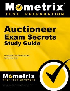 Auctioneer Exam Secrets Study Guide: Auctioneer Test Review for the Auctioneer Exam