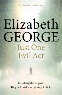 Just One Evil Act\Nur eine böse Tat, englische Ausgabe - George, Elizabeth