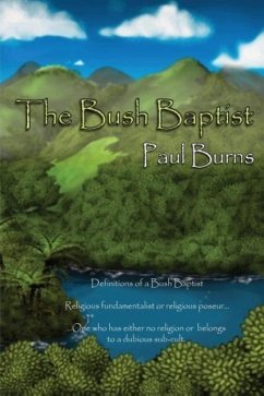 The Bush Baptist - Burns, Paul