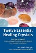 Twelve Essential Healing Crystals - Bild 1