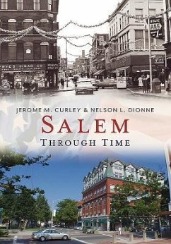 Salem Through Time - Curley, Jerome