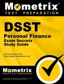 Dsst Personal Finance Exam Secrets Study Guide: Dsst Test Review for the Dantes Subject Standardized Tests