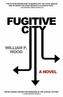 Fugitive City - Wood, William P.