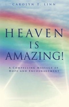 Heaven Is Amazing! - Linn, Carolyn T.