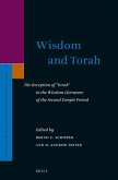 Wisdom and Torah: The Reception of 'Torah' in the Wisdom Literature of the Second Temple Period