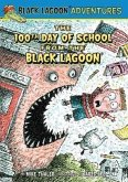 100th Day of School from the Black Lagoon