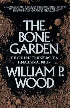 The Bone Garden - Wood, William P.