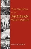 The Growth of the Modern West Indies