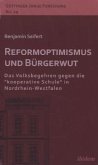 Reformoptimismus und Bürgerwut