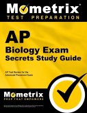 AP Biology Exam Secrets Study Guide: AP Test Review for the Advanced Placement Exam