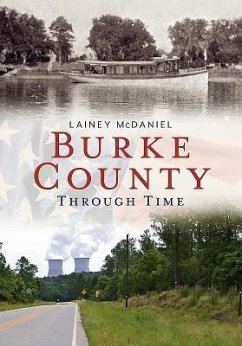 Burke County Through Time - McDaniel, Lainey M.