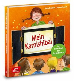 Mein Kamishibai - Das Praxisbuch zum Erzähltheater - Brandt, Susanne;Gruschka, Helga