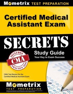 Certified Medical Assistant Exam Secrets Study Guide