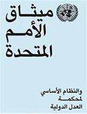 Charter of the United Nations and Statute of the International Court of Justice: (Arabic Language)