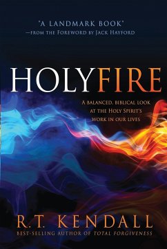 Holy Fire - Kendall, R. T.